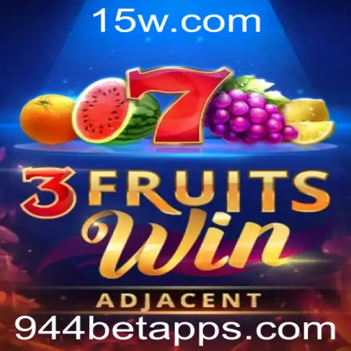 3FruitsWin: Descubra o Novo Fenômeno do 944bet App