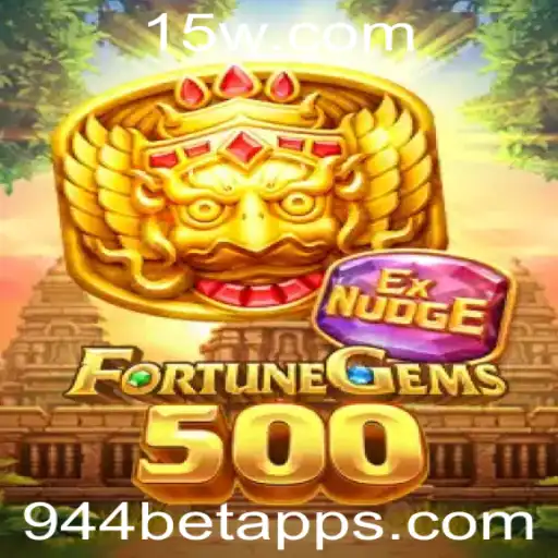 FortuneGems500: Descubra a Nova Sensação de Jogos com 944bet App