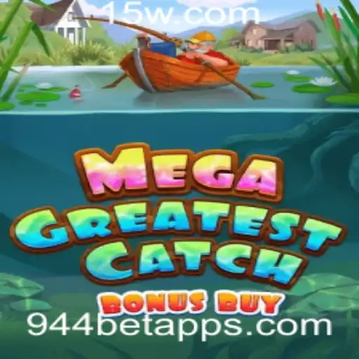 MegaGreatestCatchBonusBuy: Descubra a Aventura e as Regras no 944bet App
